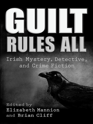 Guilt Rules All - ebook
